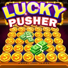 Скачать Lucky Cash Pusher Coin Games Взлом [Бесконечные монеты] + [МОД Меню] на Андроид