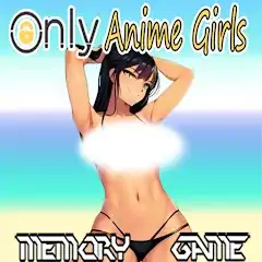 Скачать Only Anime Girl Memory FanGame Взлом [Много денег] + [МОД Меню] на Андроид