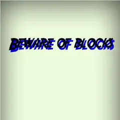 Скачать Beware of blocks Взлом [Много денег] + [МОД Меню] на Андроид