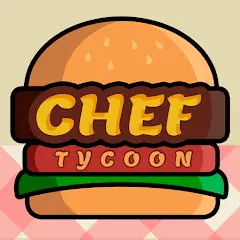 Скачать Chef Tycoon Взлом [Много монет] + [МОД Меню] на Андроид