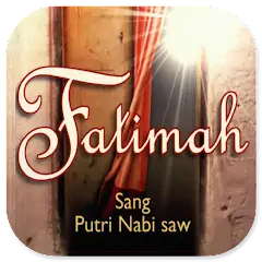 Скачать Fatimah Sang Putri Nabi Saw. [Премиум версия] MOD APK на Андроид