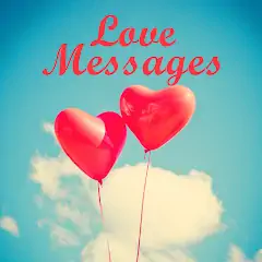 Скачать Love Messages [Без рекламы] MOD APK на Андроид