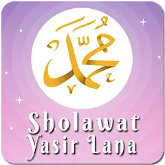 Sholawat Yasir Lana Syahdu