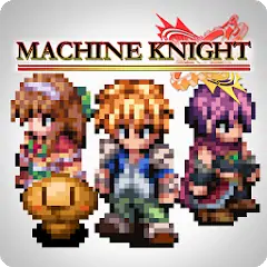 Скачать RPG Machine Knight Взлом [Много монет] + [МОД Меню] на Андроид