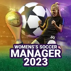 Скачать WSM - Women's Soccer Manager Взлом [Бесконечные монеты] + [МОД Меню] на Андроид